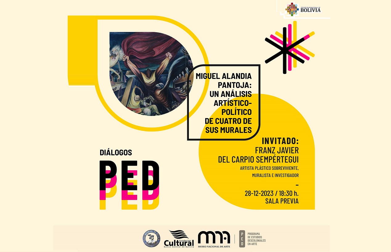 MNA-PED: “Miguel Alandia Pantoja: un análisis artístico-político de cuatro de sus murales”
